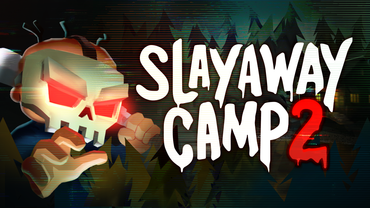 Slayaway Camp 2 title artwork